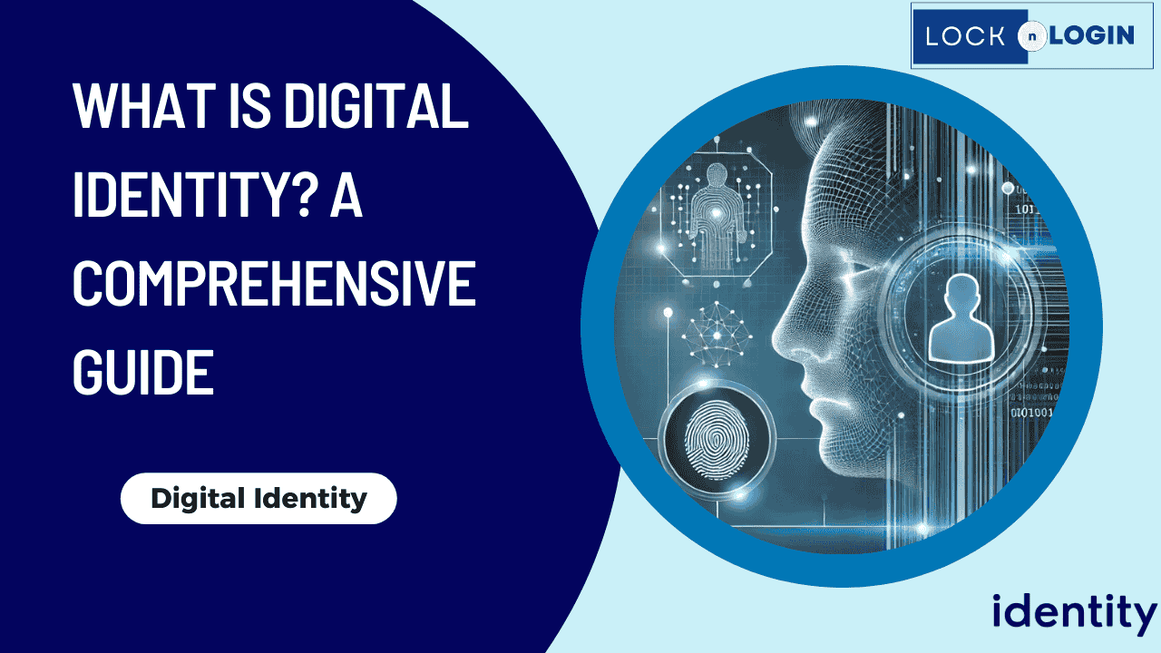 What is Digital Identity?